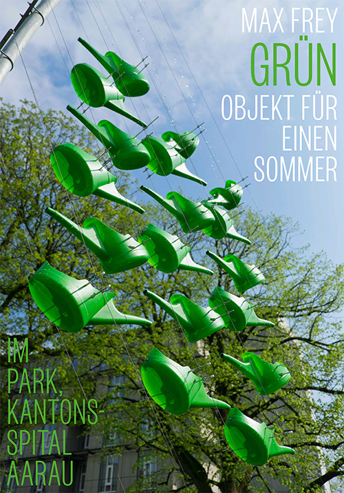 Max Frey: Grün – Objekt für einen Sommer